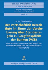 Abbildung von: Der wirtschaftlich Berechtigte im Sinne der Vereinbarung über die Standesregeln zur Sorgfaltspflicht der Banken (VSB) - Stämpfli Verlag