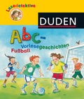 Cover: Lesedetektive Abc-VL Fu&szlig;ball - Fischer Sauerl&auml;nder Duden