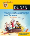 Cover: Freundschaftsgeschichten zum Vorlesen - Fischer Sauerl&auml;nder Duden