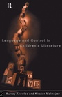 Cover: Language and Control in Children's Literature - Routledge