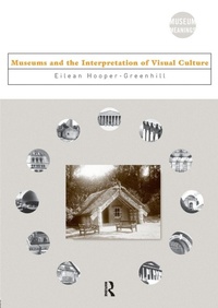 Abbildung von: Museums and the Interpretation of Visual Culture - Routledge