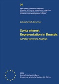 Cover: Swiss Interest Representation in Brussels - St&auml;mpfli Verlag AG