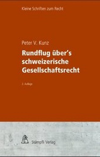 Abbildung von: Rundflug über's schweizerische Gesellschaftsrecht - Stämpfli Verlag
