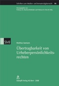 Cover: &Uuml;bertragbarkeit von Urheberpers&ouml;nlichkeitsrechten - St&auml;mpfli Verlag AG