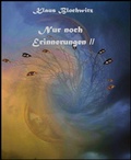 Cover: Nur noch Erinnerungen II - BookRix