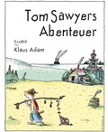 Cover: Tom Sawyers Abenteuer - BookRix