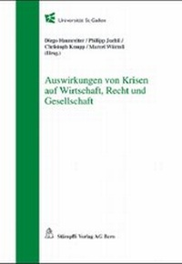 Abbildung von: Auswirkungen von Krisen auf Wirtschaft, Recht und Gesellschaft - Stämpfli Verlag