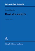 Cover: Droit des soci&eacute;t&eacute;s - St&auml;mpfli Verlag
