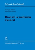 Cover: Droit de la profession d'avocat - St&auml;mpfli Verlag AG
