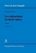 Cover: Les infractions en droit suisse. Volume I - St&auml;mpfli Verlag AG