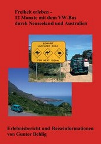 Abbildung von: Freiheit erleben - 12 Monate mit dem VW-Bus durch Neuseeland und Australien - BoD - Books on Demand