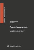 Cover: Raumplanungsgesetz - St&auml;mpfli Verlag AG