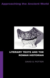 Enlarge image Cover: Literary Texts and the Roman Historian - Routledge