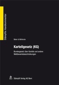Cover: Kartellgesetz (KG) - St&auml;mpfli Verlag AG