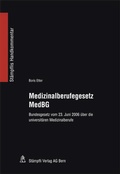 Cover: Medizinalberufegesetz MedBG - St&auml;mpfli Verlag AG