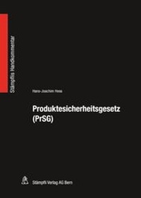 Abbildung von: Produktesicherheitsgesetz (PrSG) - Stämpfli Verlag