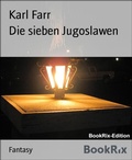 Cover: Die sieben Jugoslawen - BookRix