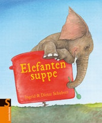 Enlarge image Cover: Elefantensuppe - FISCHER Sauerländer