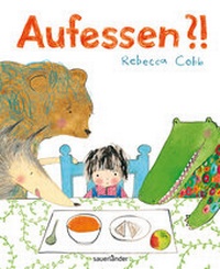 Enlarge image Cover: Aufessen?!? - FISCHER Sauerländer
