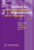 Cover: Jahrbuch f&uuml;r Migrationsrecht /Annuaire du droit de la migration - St&auml;mpfli Verlag AG
