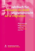 Cover: Jahrbuch f&uuml;r Migrationsrecht 2010/2011 - Annuaire du droit de la migration 2010/2011 - St&auml;mpfli Verlag AG