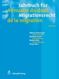 Cover: Jahrbuch f&uuml;r Migrationsrecht 2011/2012 - Annuaire du droit de la migration 2011/2012 - St&auml;mpfli Verlag AG