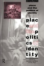Cover: Place and the Politics of Identity - Routledge