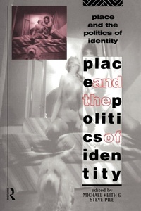 Enlarge image Cover: Place and the Politics of Identity - Routledge