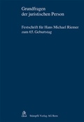 Cover: Grundfragen der juristischen Person - St&auml;mpfli Verlag AG
