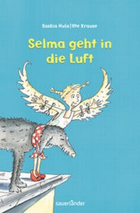 Enlarge image Cover: Selma geht in die Luft - FISCHER Sauerländer