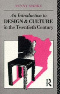 Enlarge image Cover: An Introduction to Design and Culture in the Twentieth Century - Routledge