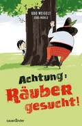 Cover: Achtung: R&auml;uber gesucht! - FISCHER Sauerl&auml;nder