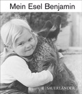 Cover: Mein Esel Benjamin (Mini-Ausgabe) - FISCHER Sauerl&auml;nder