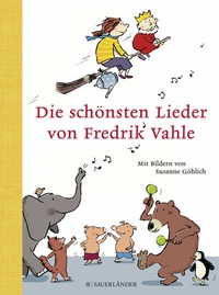 Abbildung von: Die schönsten Lieder von Fredrik Vahle - FISCHER Sauerländer