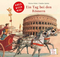 Enlarge image Cover: Ein Tag bei den Römern - FISCHER Sauerländer