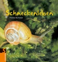 Cover: Schneckenleben - FISCHER Sauerl&auml;nder