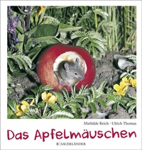 Abbildung von: Das Apfelmäuschen - FISCHER Sauerländer