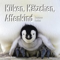 Cover: K&uuml;ken, K&auml;tzchen, Affenkind - FISCHER Sauerl&auml;nder
