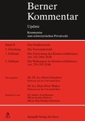 Cover: Berner Kommentar Update - Art. 252-295 ZGB, Lieferung 3, Die Verwandtschaft/Die Entstehung des Kindesverh&auml;ltnisses. (Kindesrecht). (Vormals Familienrecht) - St&auml;mpfli Verlag AG