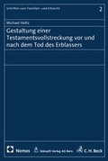 Cover: Gestaltung einer Testamentsvollstreckung vor und nach dem Tod des Erblassers - St&auml;mpfli Verlag AG