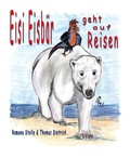 Cover: Eisi Eisb&auml;r geht auf Reisen - BookRix