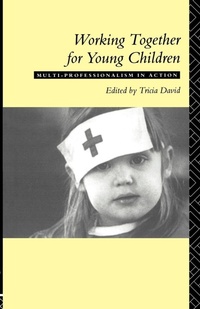 Enlarge image Cover: Working Together For Young Children - Routledge