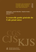 Cover: La nouvelle partie g&eacute;n&eacute;rale du Code p&eacute;nale suisse - St&auml;mpfli Verlag AG