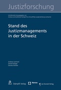 Cover: Stand des Justizmanagements in der Schweiz - St&auml;mpfli Verlag AG