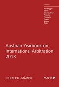 Cover: Austrian Yearbook on International Arbitration 2013 - St&auml;mpfli Verlag AG
