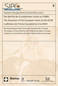 Cover: Der Beitritt der Europ&auml;ischen Union zur EMRK - The Accession of the European Union to the ECHR - L'adh&eacute;sion de l'Union Europ&eacute;enne &agrave; la CEDH - St&auml;mpfli Verlag AG