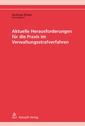 Cover: Aktuelle Herausforderungen f&uuml;r die Praxis im Verwaltungsstrafverfahren - St&auml;mpfli Verlag AG
