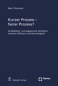 Cover: Kurzer Prozess - fairer Prozess? - St&auml;mpfli Verlag AG