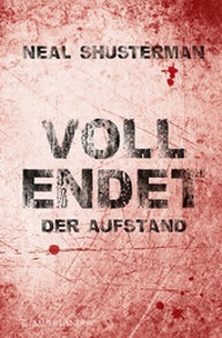 Enlarge image Cover: Vollendet - Der Aufstand - FISCHER Sauerländer