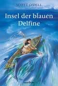 Cover: Insel der blauen Delfine - FISCHER Sauerl&auml;nder